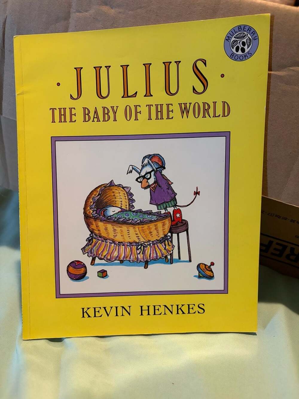Julius, the Baby of the World by Kevin Henkes Mulberry Books Paperback